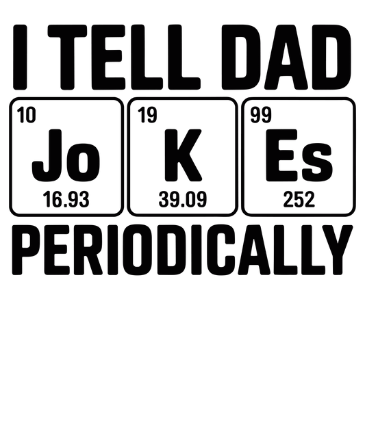I tell dad jokes - htv transfer