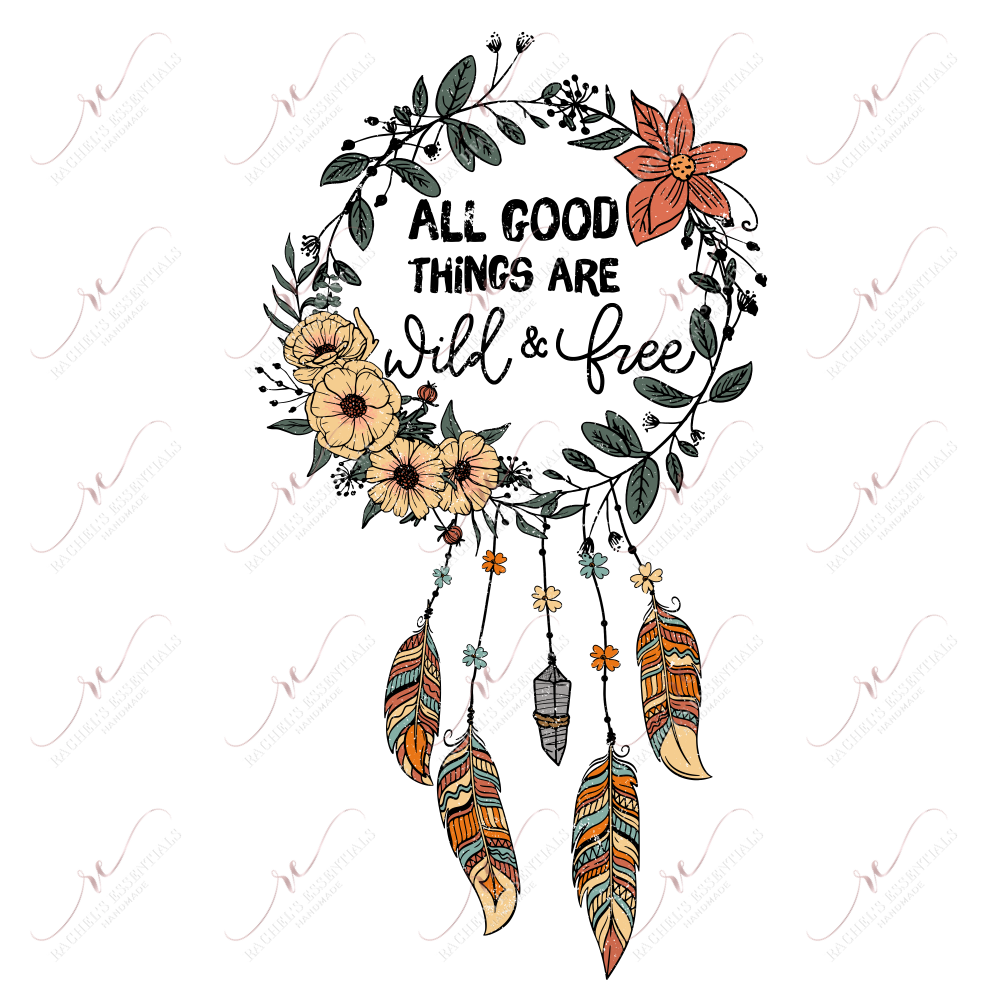 All Good Things Are Wild And Free Dream Catcher - Clear Cast Decal