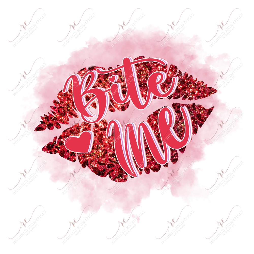 Bite Me - Ready To Press Sublimation Transfer Print Sublimation