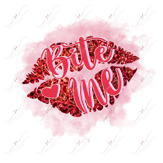 Bite Me - Ready To Press Sublimation Transfer Print Sublimation