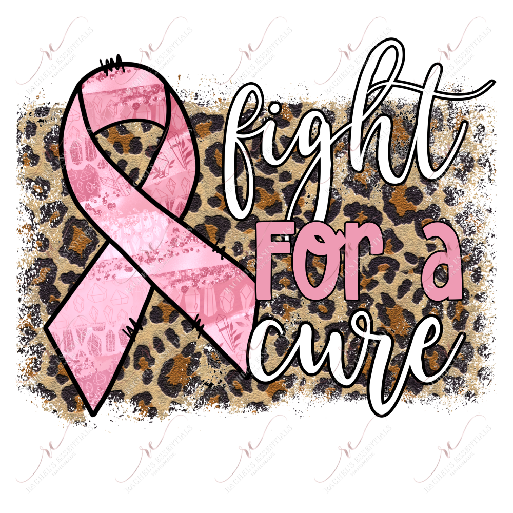 Fight For A Cure Breast Cancer - Ready To Press Sublimation Transfer Print Sublimation