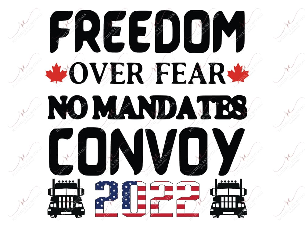 Freedom Over Fear No Mandates - Ready To Press Sublimation Transfer Print Sublimation