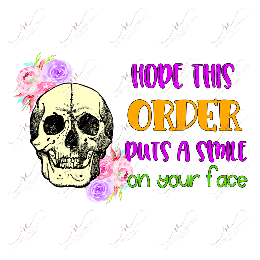Hope This Order Puts A Smile On Your Face Skull - Business Sticker Set