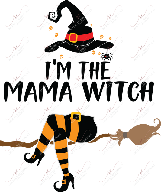 Sublimation 1.99 Iβm the mama witch - ready to press sublimation transfer print freeshipping - Rachel's Essentials