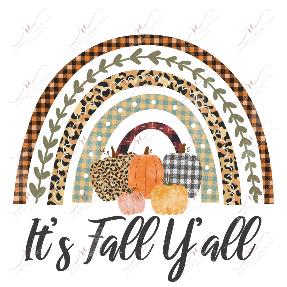 Its Fall Yall - Ready To Press Sublimation Transfer Print Sublimation