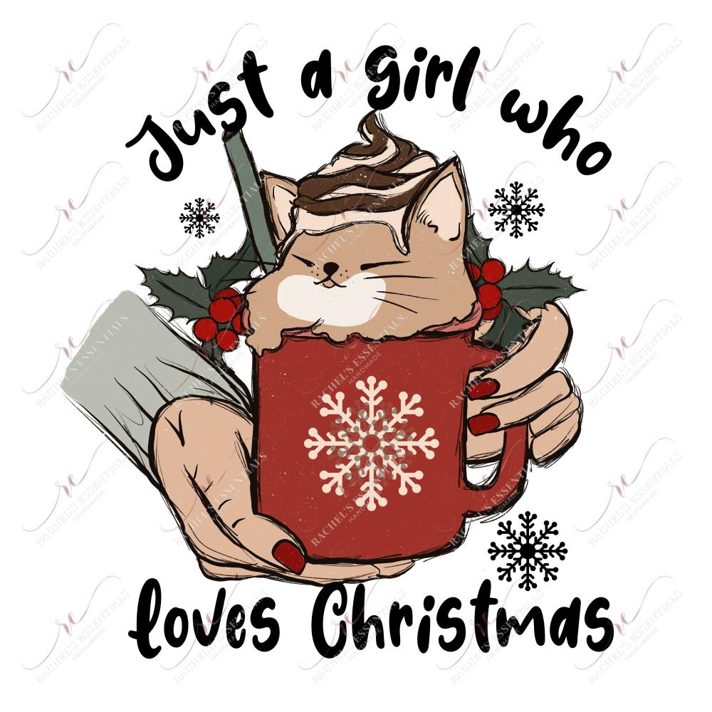 Just A Girl Who Loves Christmas - Ready To Press Sublimation Transfer Print Sublimation