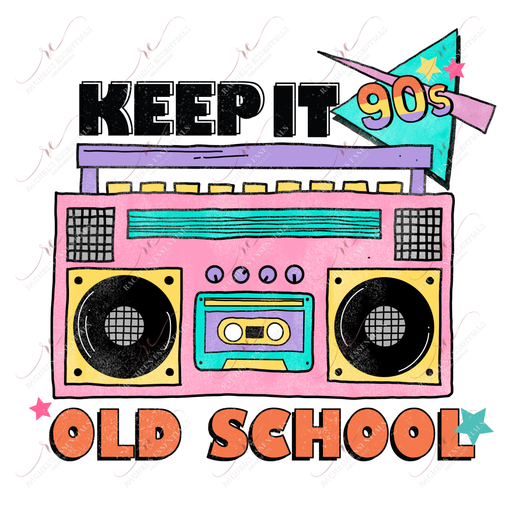 Keep It Old School - Ready To Press Sublimation Transfer Print Sublimation