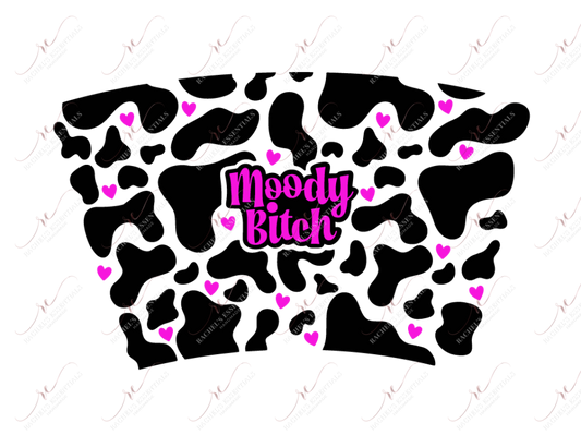 Moody Bitch- Cold Cup Wrap Cold