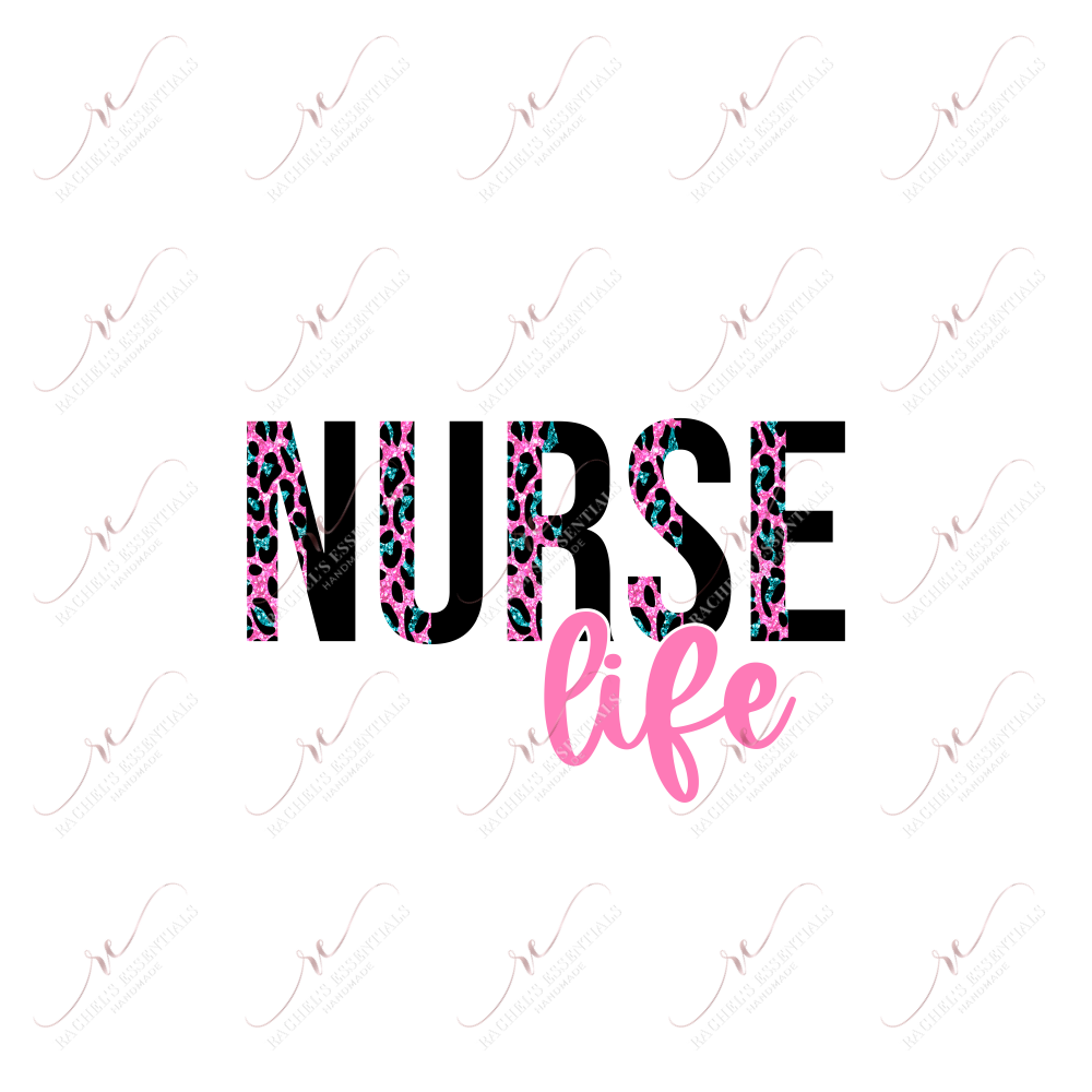 Nurse Life Pink Leopard - Ready To Press Sublimation Transfer Print Sublimation