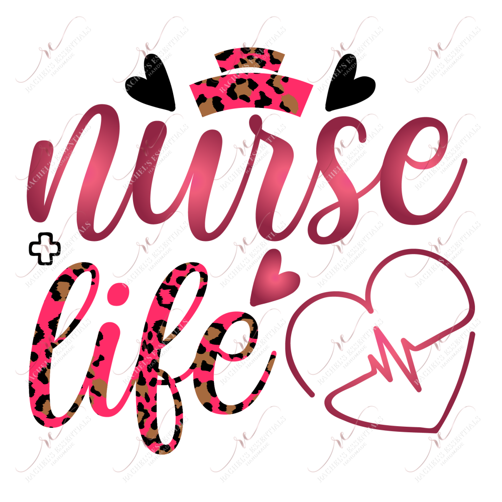 Nurse Life - Ready To Press Sublimation Transfer Print Sublimation