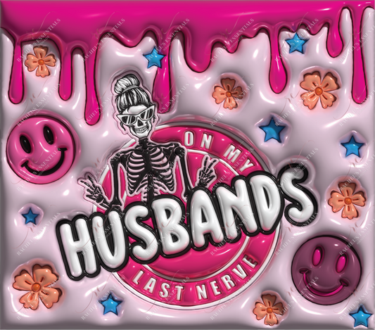 On My Husbands Last Nerve - Vinyl Wrap Vinyl