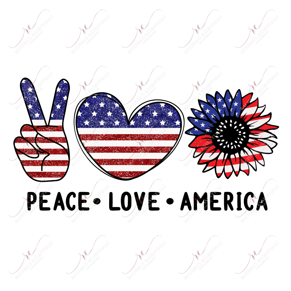 Peace Love America - Ready To Press Sublimation Transfer Print Sublimation