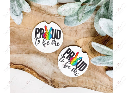 Proud To Be Me Car Coaster - Soft