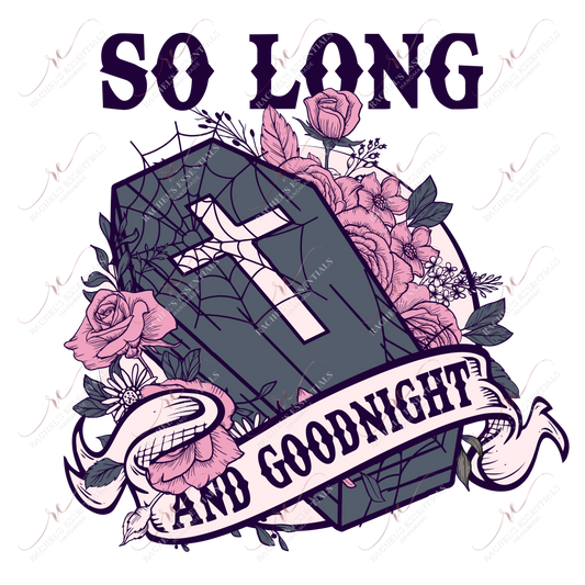 So Long And Goodnight - Clear Cast Decal