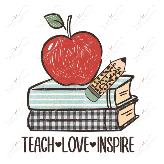 Teach Love Inspire - Ready To Press Sublimation Transfer Print Sublimation