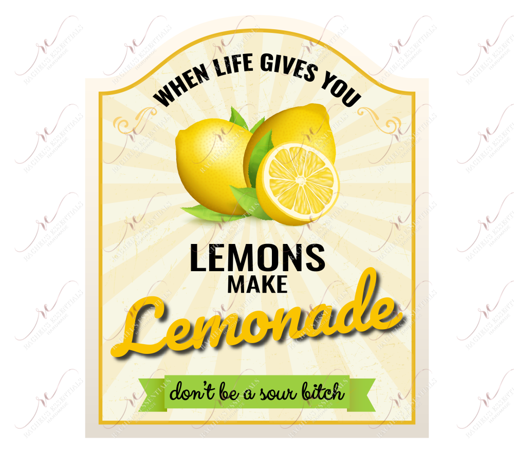 When Life Gives You Lemons - Clear Cast Decal