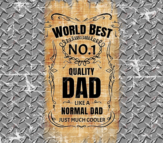 World Best Quality Dad - Ready To Press Sublimation Transfer Print Sublimation