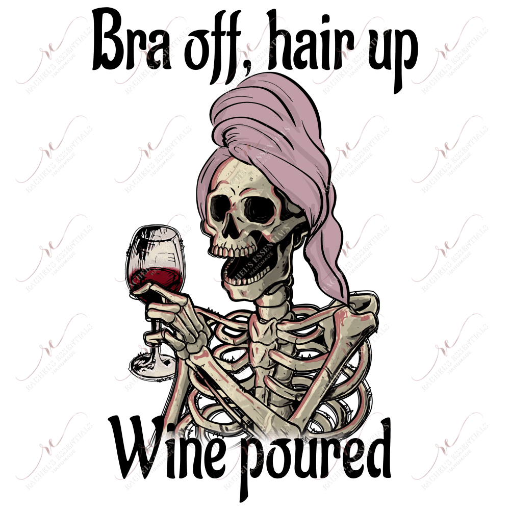 Bra off hair up wine poured skeleton - ready to press sublimation tran –  Rachel's Essentials