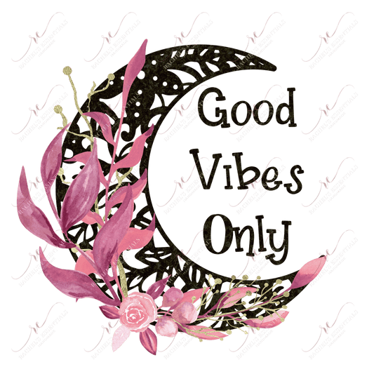 Good Vibes Only Moon - Ready To Press Sublimation Transfer Print Sublimation