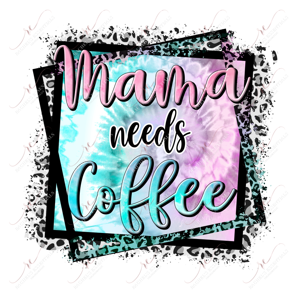 http://rachelsessentials.com/cdn/shop/products/mama-needs-coffee-ready-to-press-sublimation-transfer-print-508.png?v=1677364505