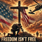 Freedom isnt free - ready to press sublimation transfer print