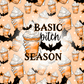 Basic Bitch Season - Vinyl Wrap Vinyl