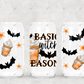 Basic Witch Season - Libbey/Beer Can Glass Sublimation