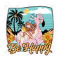 Be Happy - Htv Transfer