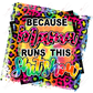 Because Mama Runs This Shitshow Colorful Leopard - Ready To Press Sublimation Transfer Print