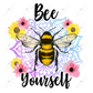 Bee Yourself - Clear Cast Decal