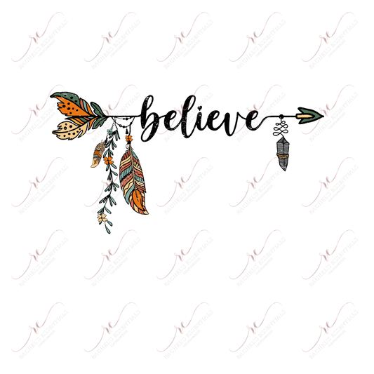 Believe - Ready To Press Sublimation Transfer Print Sublimation