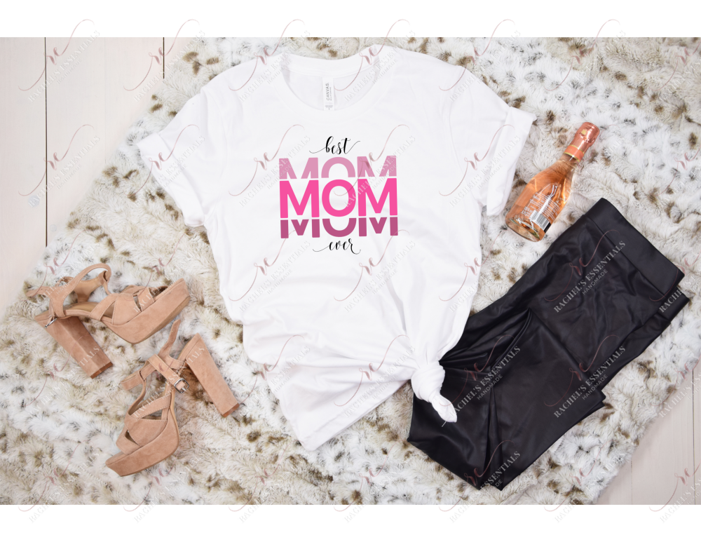 Best Mom Ever Tshirt