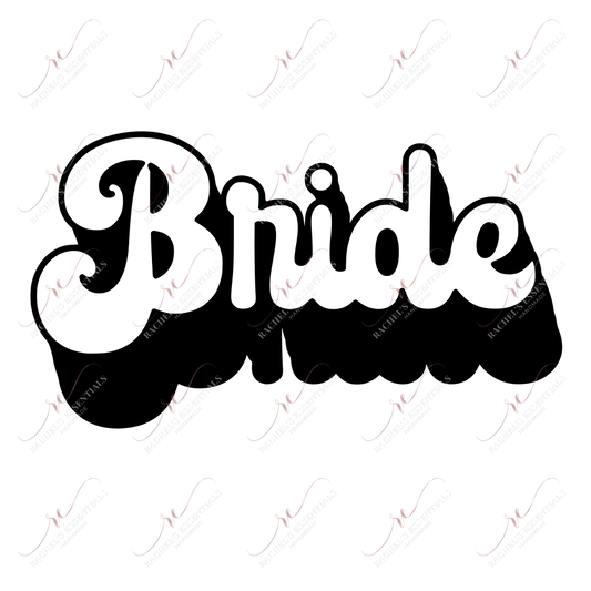 Bride - Ready To Press Sublimation Transfer Print Sublimation