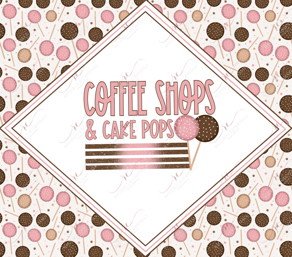 Coffee Shops & Cake Pops - Ready To Press Sublimation Transfer Print Sublimation