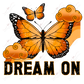 Dream On- Clear Cast Decal