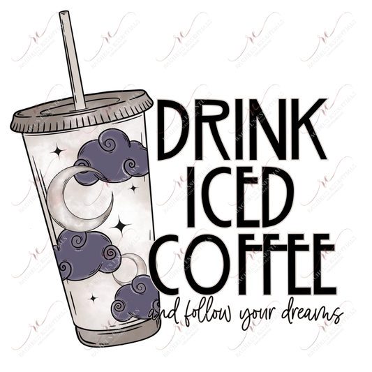 Drink Iced Coffee - Clear Cast Decal