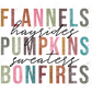 Flannels Hayrides Pumpkins Sweaters Bonfires - Ready To Press Sublimation Transfer Print Sublimation