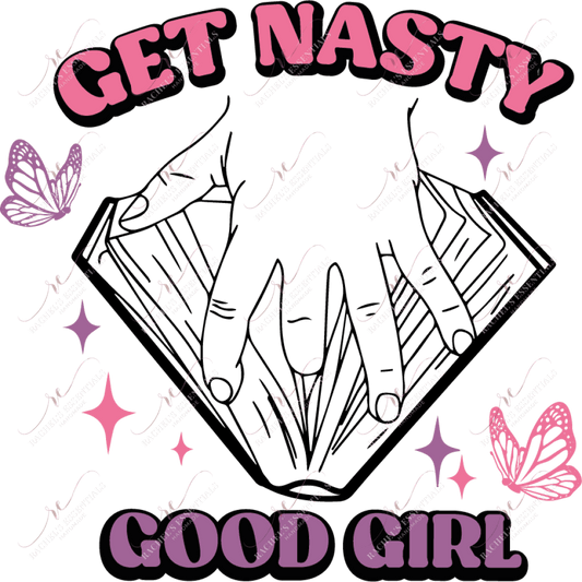 Get Nasty (Pink)- Ready To Press Sublimation Transfer Print Sublimation