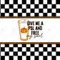 Give Me A Psl And Free My Soul - Vinyl Wrap Vinyl