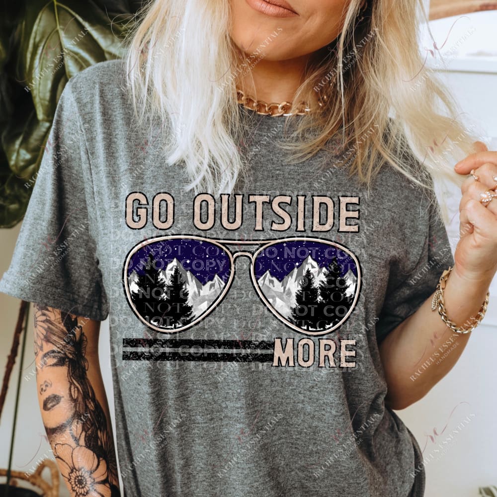 Go Outside More - Ready To Press Sublimation Transfer Print Sublimation