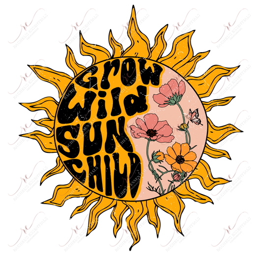 Grow Wild Sun Child - Ready To Press Sublimation Transfer Print Sublimation