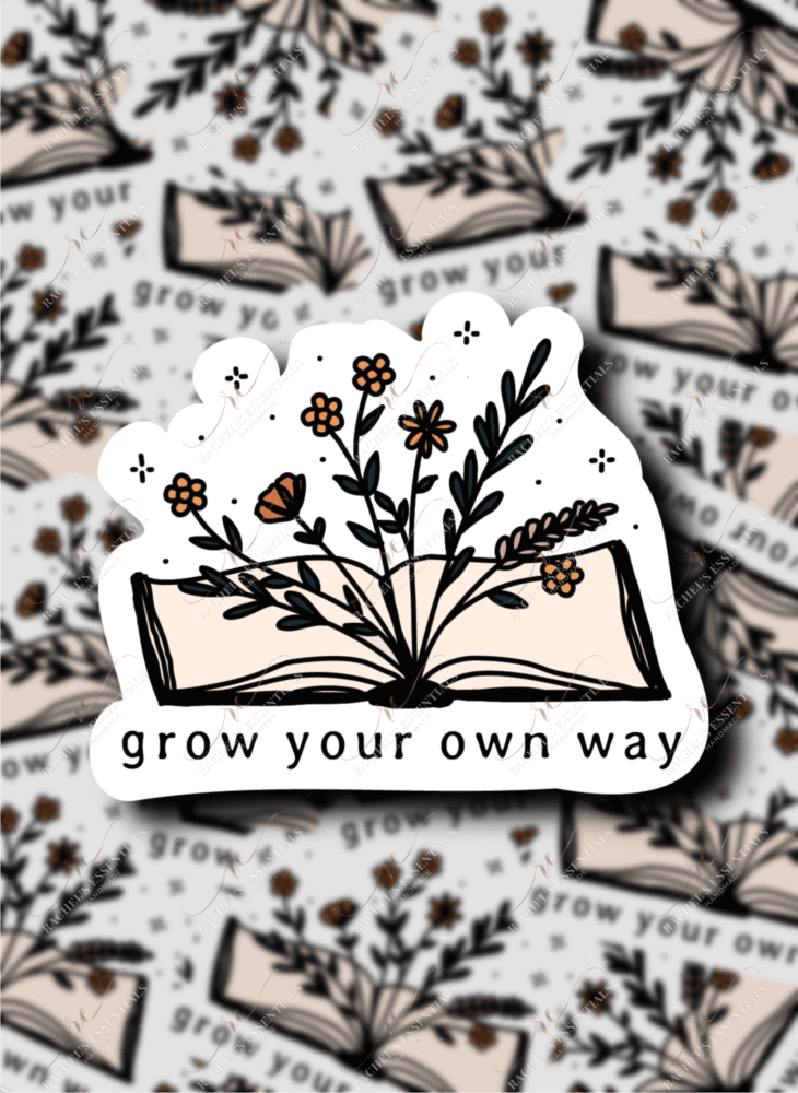  1.24 Grow your own way sticker freeshipping - Rachel's Essentials