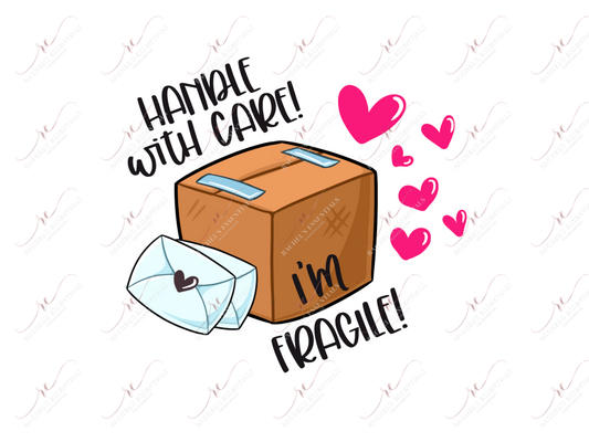 Handle With Care Im Fragile - Business Sticker Set