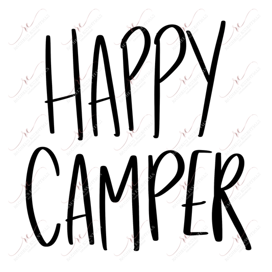 Happy Camper - Ready To Press Sublimation Transfer Print Sublimation