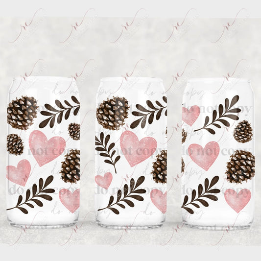 Hearts & Pine Cones - Libbey/Beer Can Glass 11/23 Sublimation