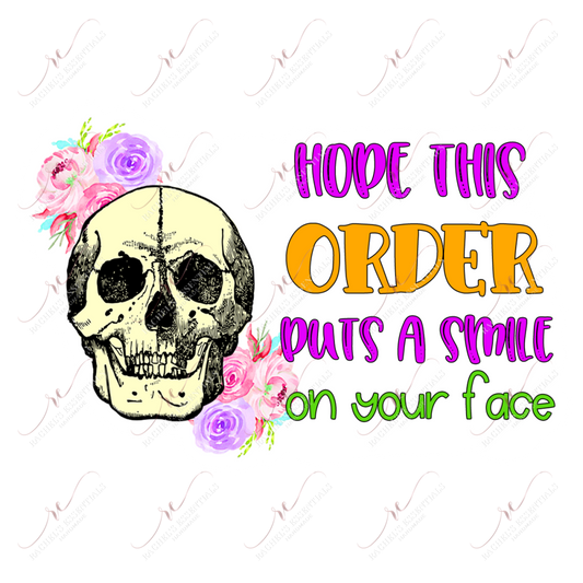 Hope This Order Puts A Smile On Your Face Skull - Business Sticker Set