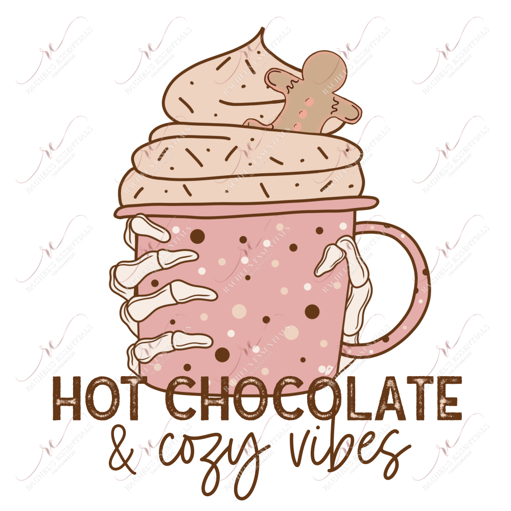 Hot Chocolate And Cozy Vibes - Htv Transfer