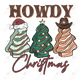 Howdy Christmas 2 - Ready To Press Sublimation Transfer Print 11/23 Sublimation