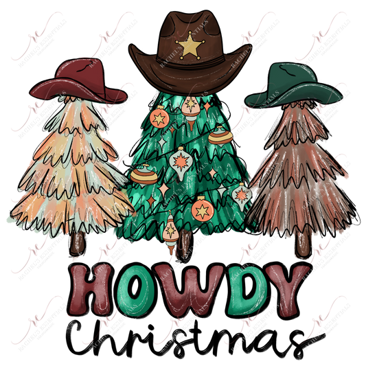 Howdy Christmas- Ready To Press Sublimation Transfer Print 11/23 Sublimation