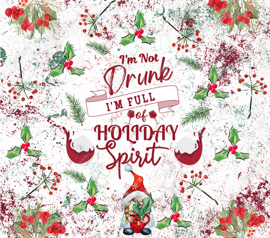 Seamless winter pattern features snow and holly berries. The quote I’m not drunk, I’m full of holiday spirit  is on the center of the design 